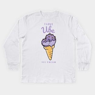 I Love Ube Ice Cream Kids Long Sleeve T-Shirt